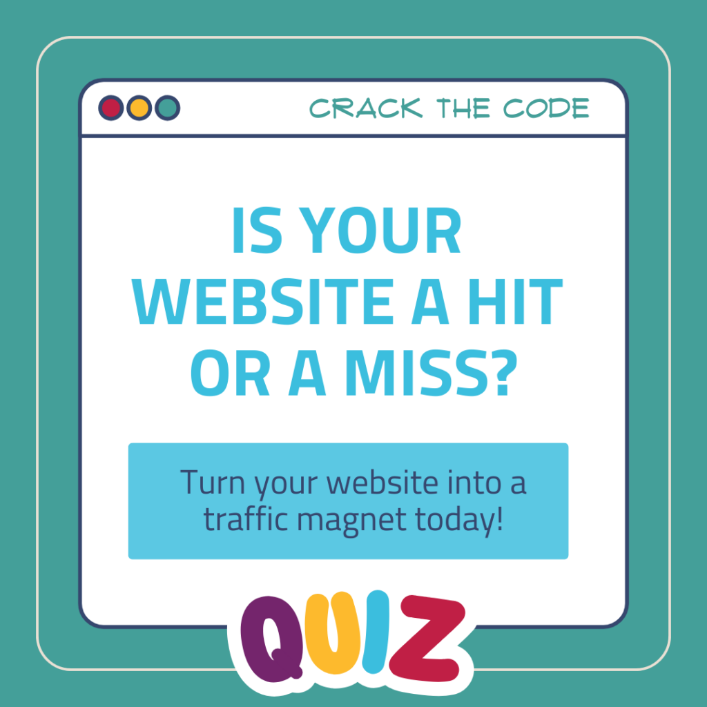 Title graphic for a self-assessment quiz called “Crack the code: is your website a hit or a miss?”