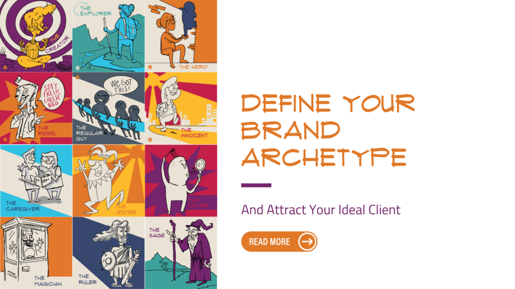 A teaser image for a blog titled “How to Define your Brand Archetype and Attract Your Ideal Clients”