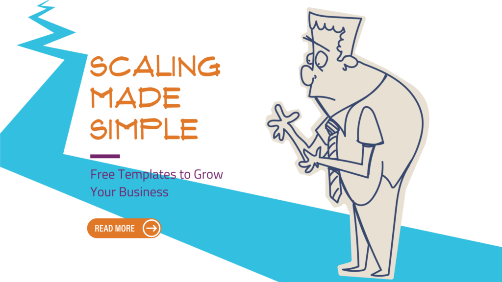 A teaser image for a blog titled “Scaling made Simple: Free Templates to Grow Your Business.”